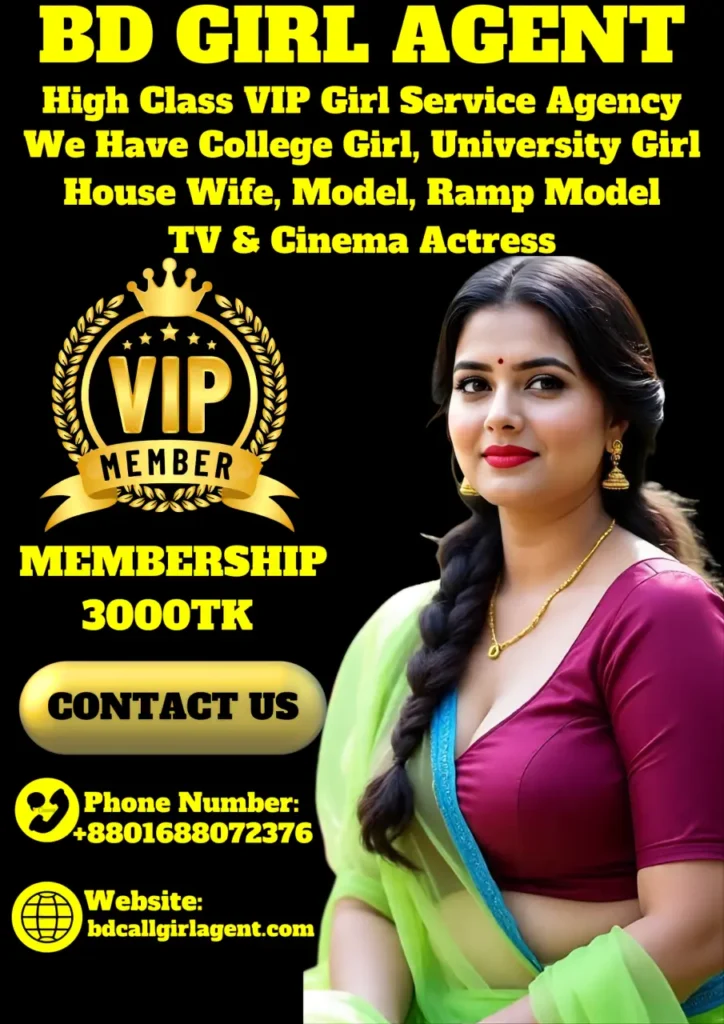 Dhanmondi Call Girl Service – VIP Escorts Dhaka